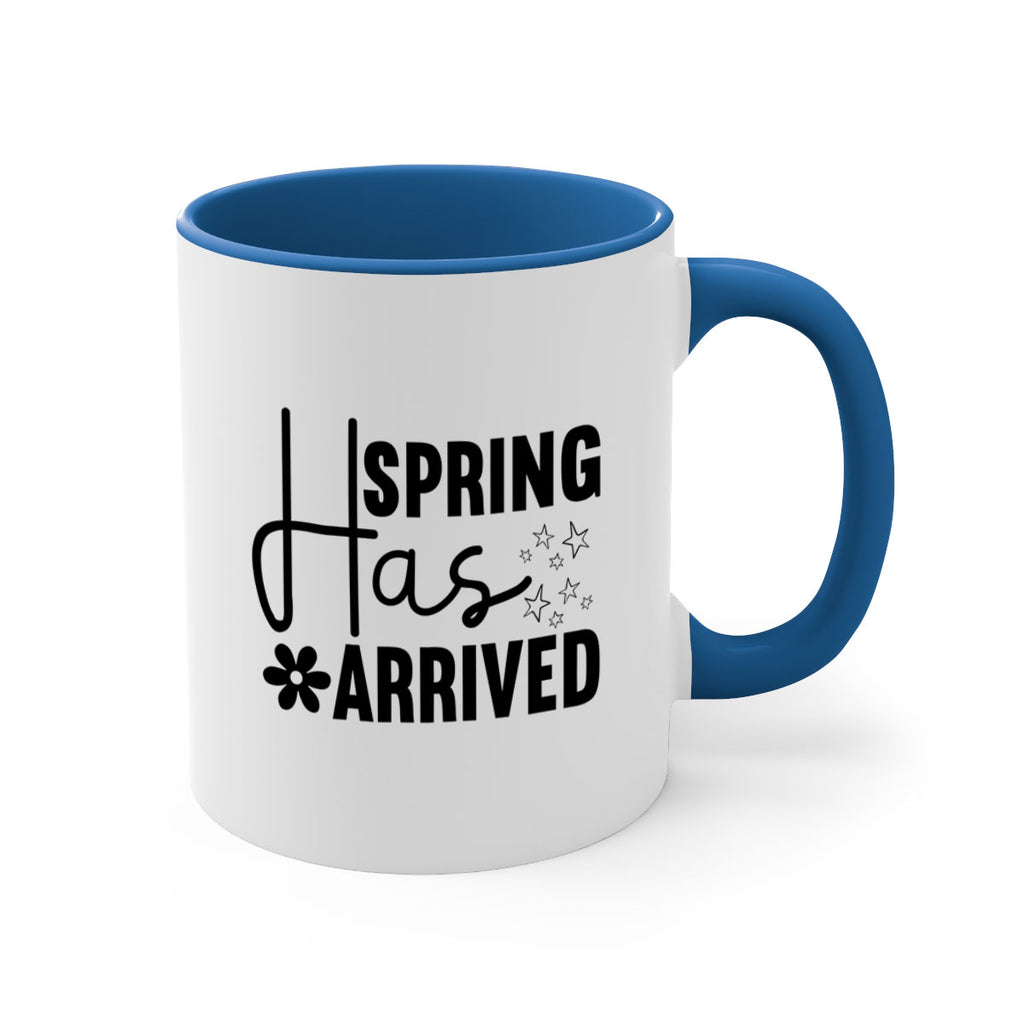 Spring Has Arrived 426#- spring-Mug / Coffee Cup