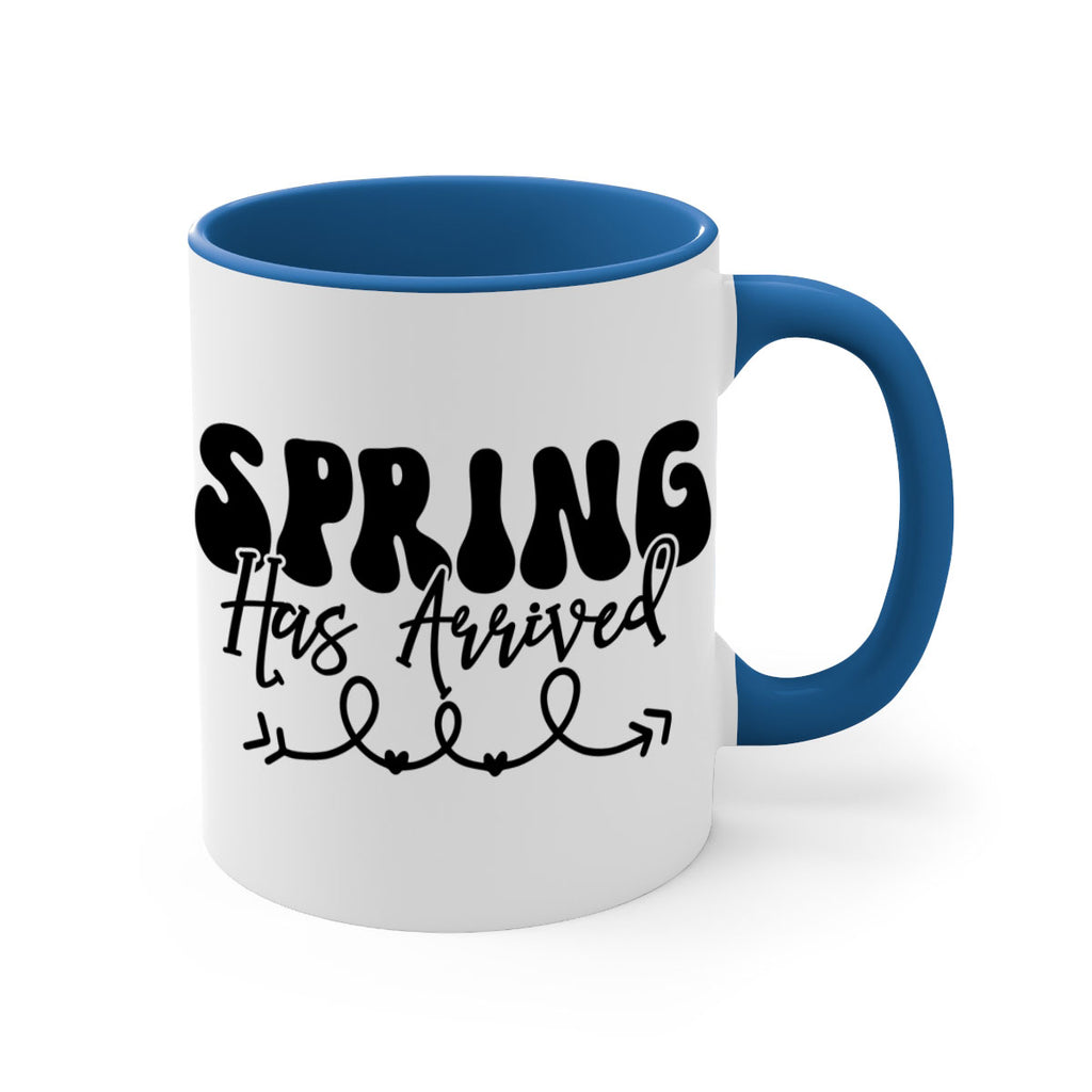 Spring Has Arrived430#- spring-Mug / Coffee Cup