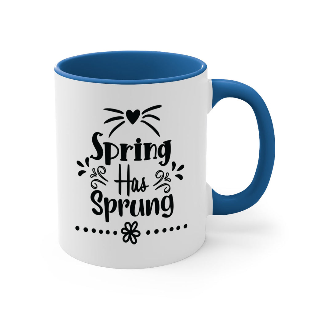 Spring Has Sprung 433#- spring-Mug / Coffee Cup