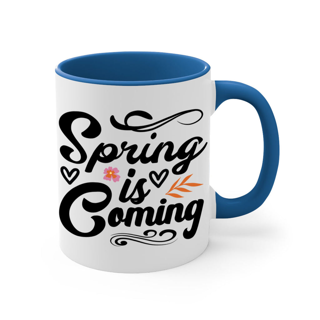 Spring is Coming  496#- spring-Mug / Coffee Cup