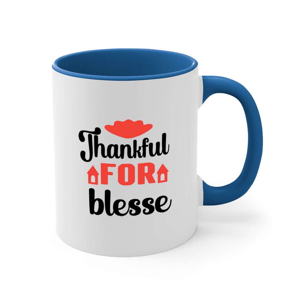 Thankful for blesse 599#- fall-Mug / Coffee Cup