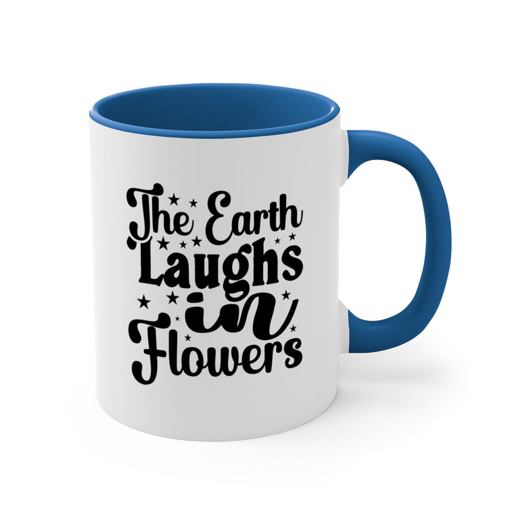 The Earth Laughs In Flowers 537#- spring-Mug / Coffee Cup