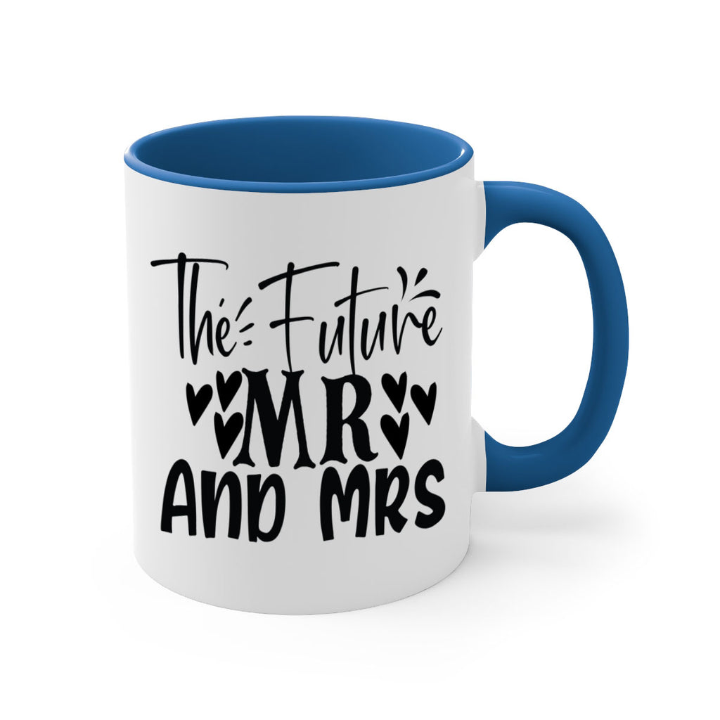 The Future Mr And Mrs 22#- wedding-Mug / Coffee Cup