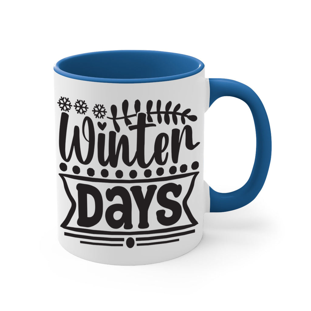 Winter days 550#- winter-Mug / Coffee Cup