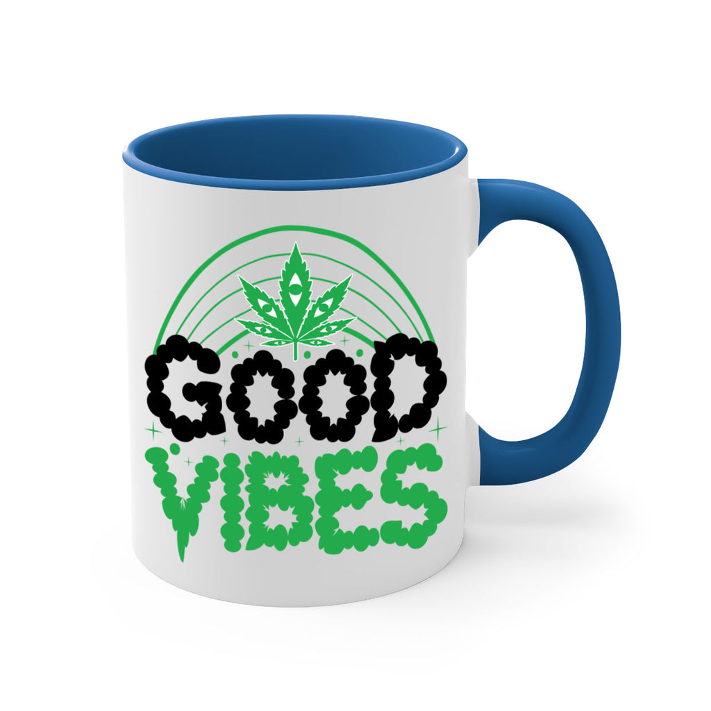 good vibes 93#- marijuana-Mug / Coffee Cup
