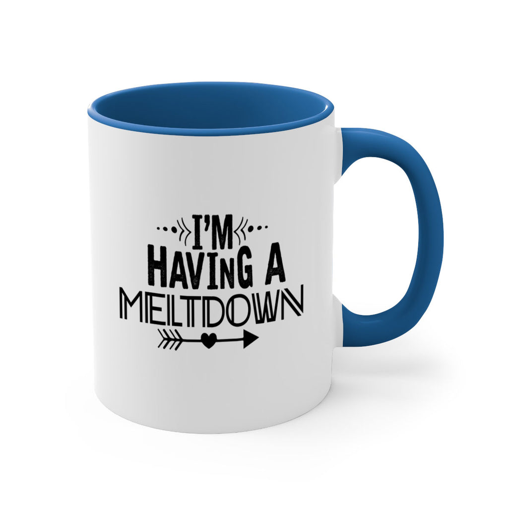i m having a meltdown231#- winter-Mug / Coffee Cup