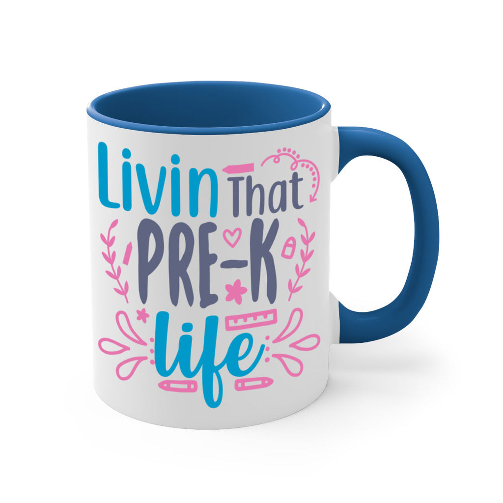 livin that pre k life 18#- preK-Mug / Coffee Cup