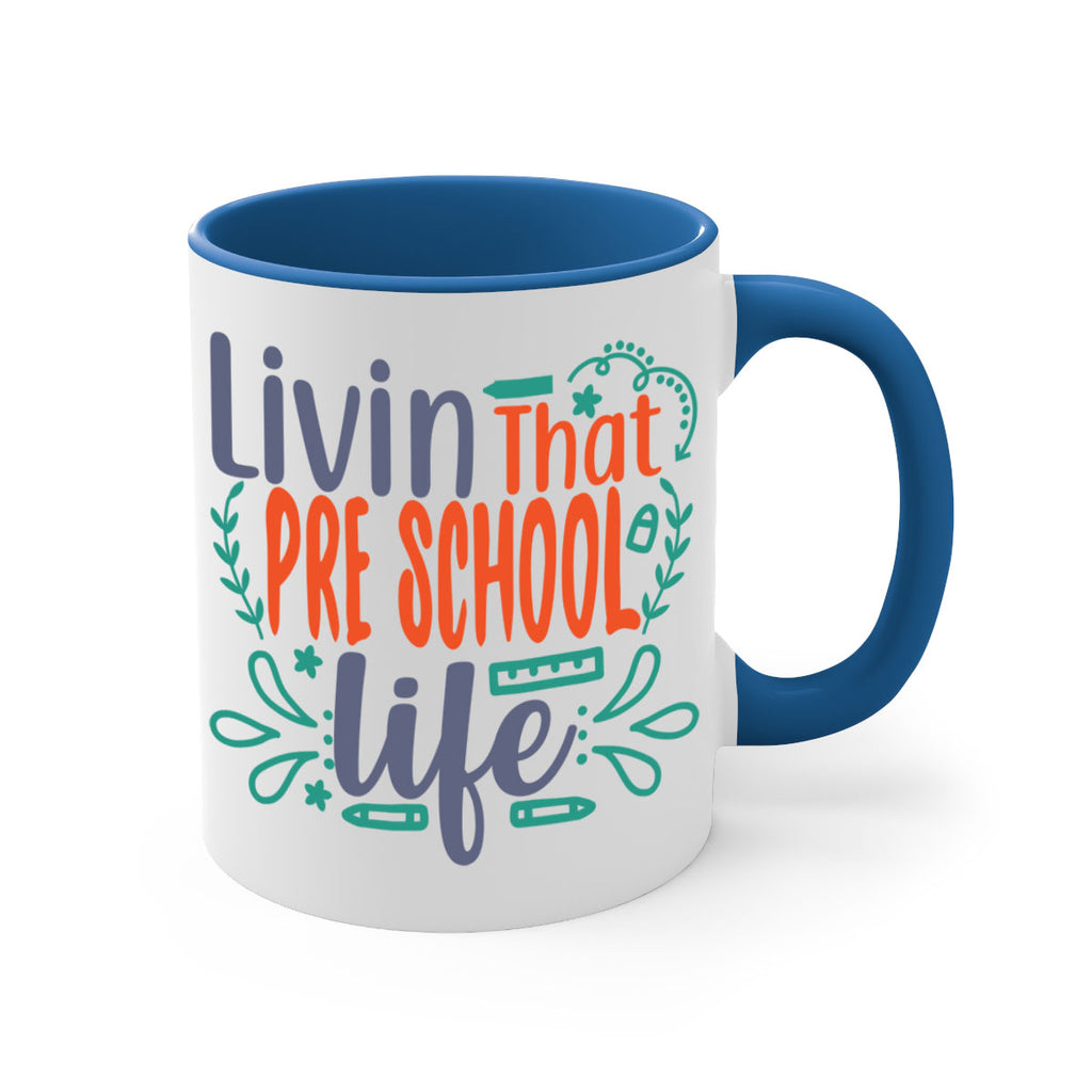 livin that pre school life 20#- preK-Mug / Coffee Cup