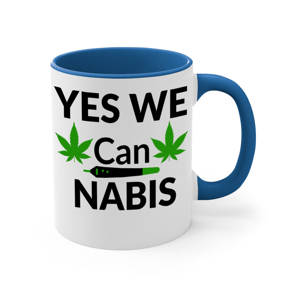 yes we cannabis 310#- marijuana-Mug / Coffee Cup