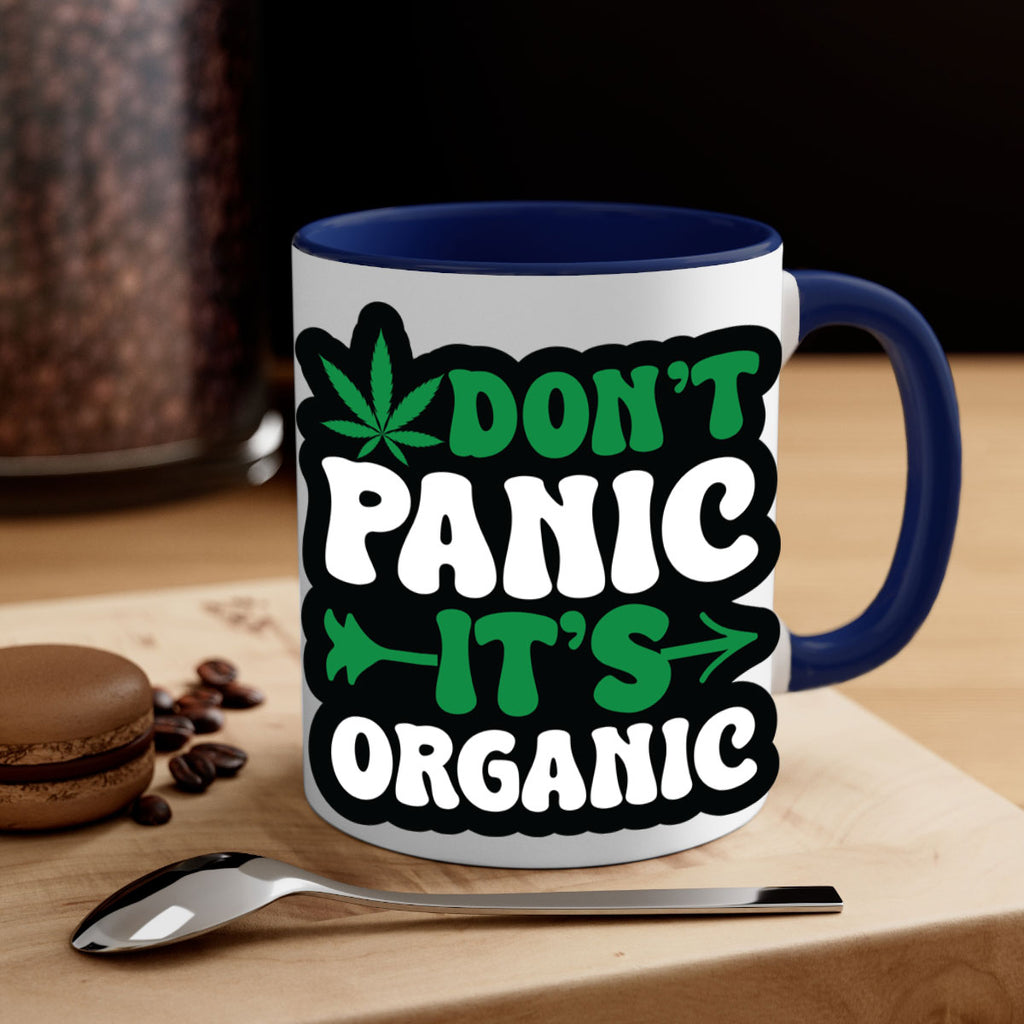 Dont panic its organic 76#- marijuana-Mug / Coffee Cup