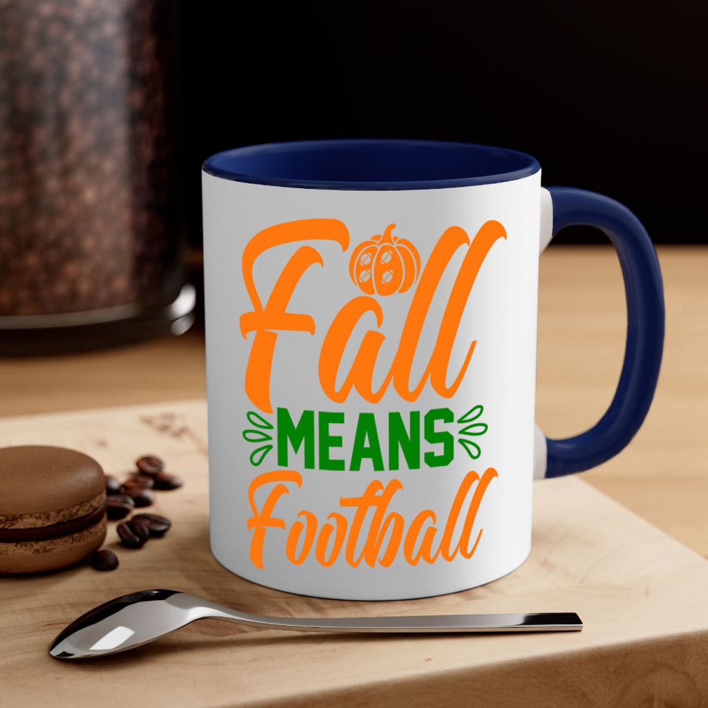 Fall Means Football 122#- fall-Mug / Coffee Cup