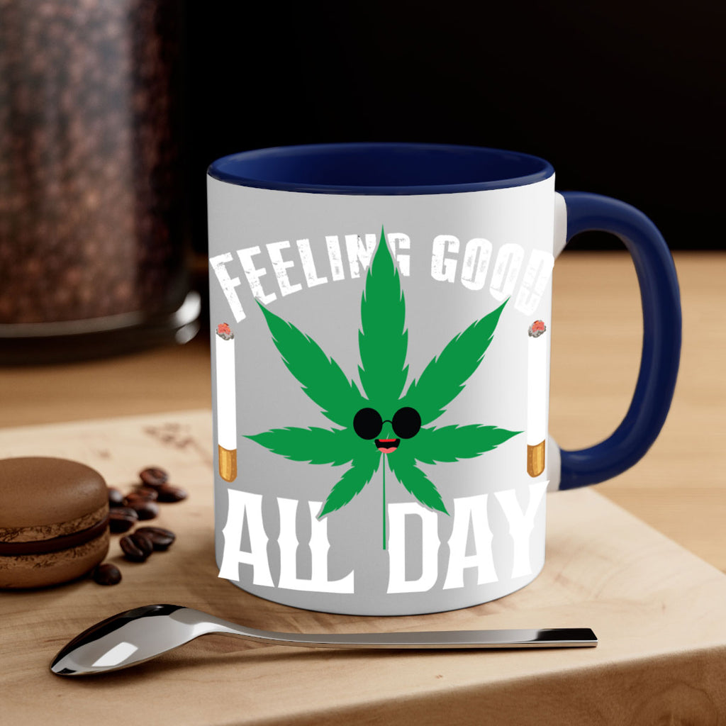 Feeling good all day 81#- marijuana-Mug / Coffee Cup