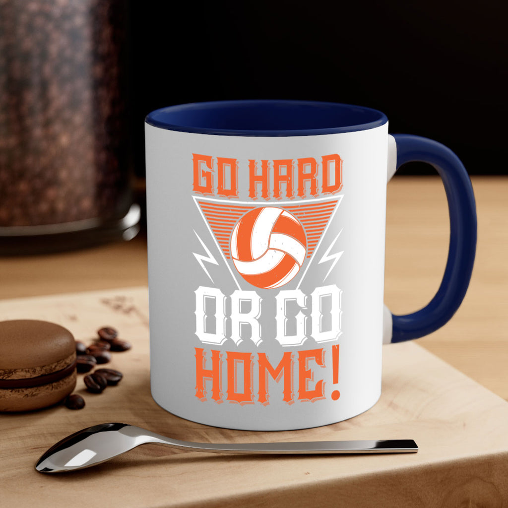 Go hard or go home Style 1215#- volleyball-Mug / Coffee Cup