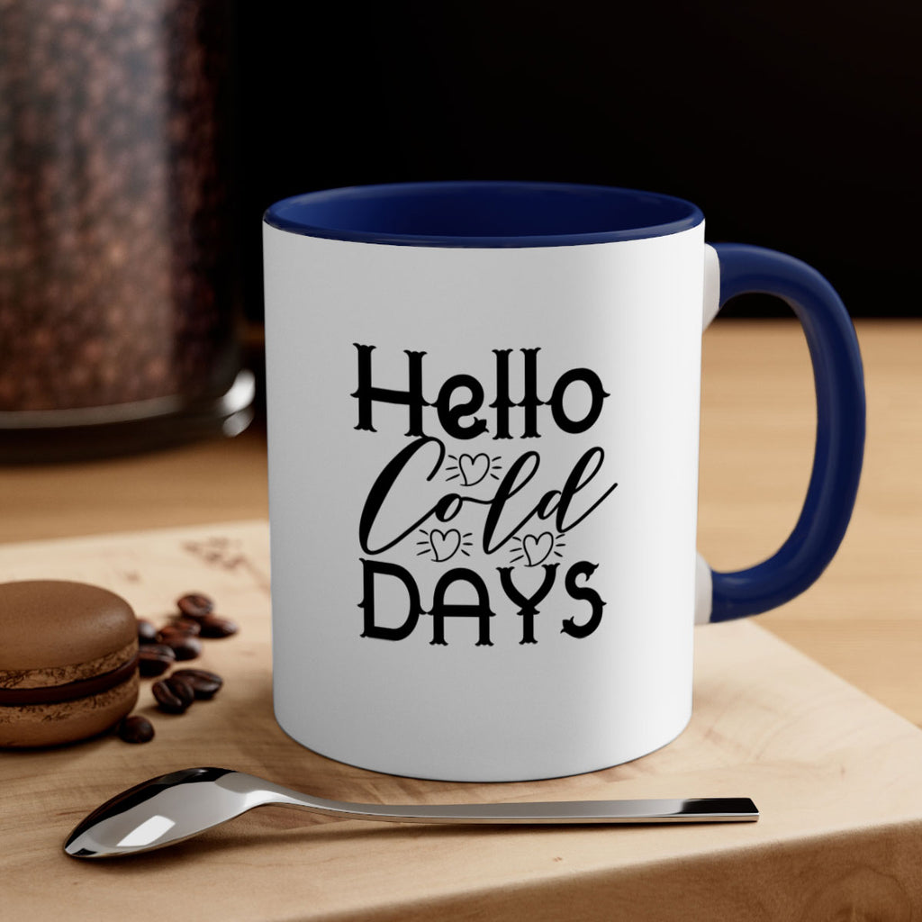 Hello Cold Days 148#- winter-Mug / Coffee Cup