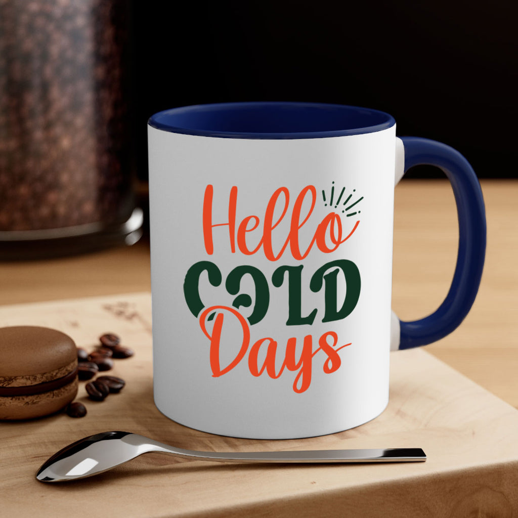 Hello Cold Days 154#- winter-Mug / Coffee Cup
