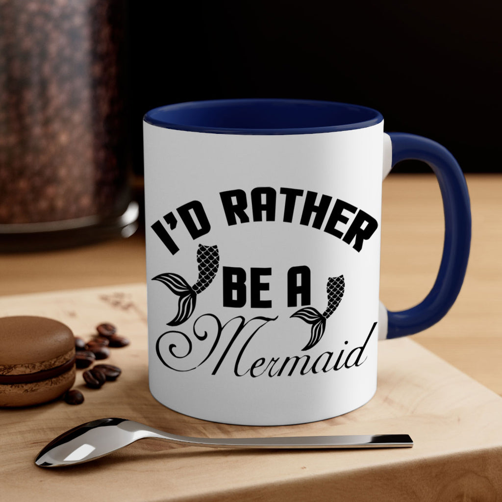 Id rather be a Mermaid 244#- mermaid-Mug / Coffee Cup