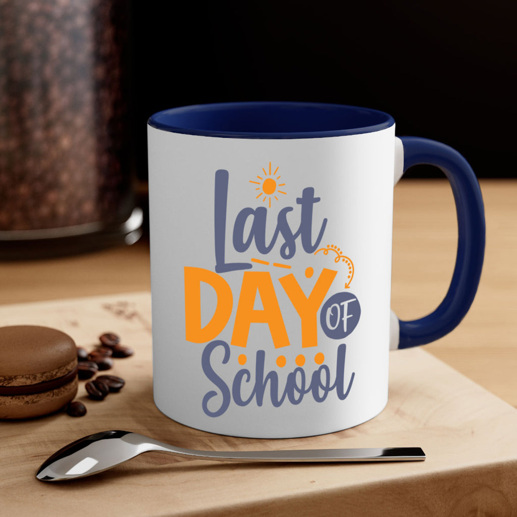 Last day of school 4#- last day of school-Mug / Coffee Cup