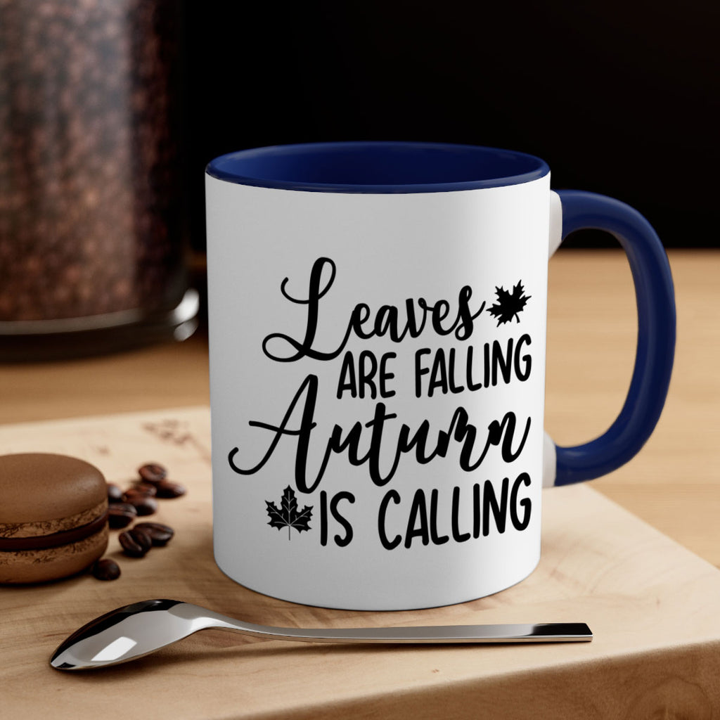 Leaves Are Falling Autumn Is Calling 390#- fall-Mug / Coffee Cup