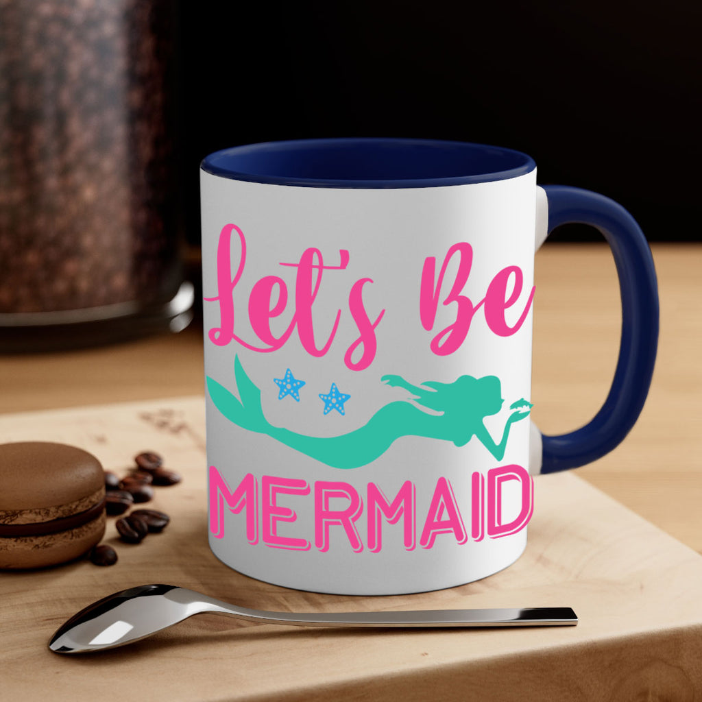 Lets Be Mermaid Design 293#- mermaid-Mug / Coffee Cup