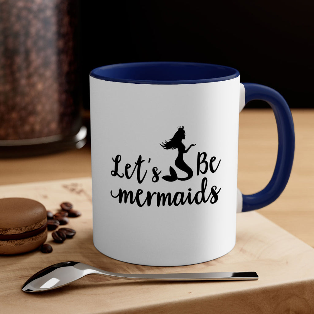 Lets be mermaids design 302#- mermaid-Mug / Coffee Cup