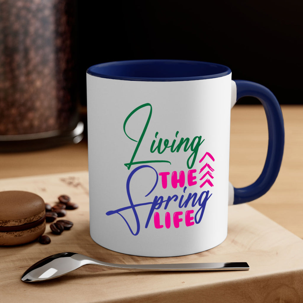 Living The Spring Life 320#- spring-Mug / Coffee Cup