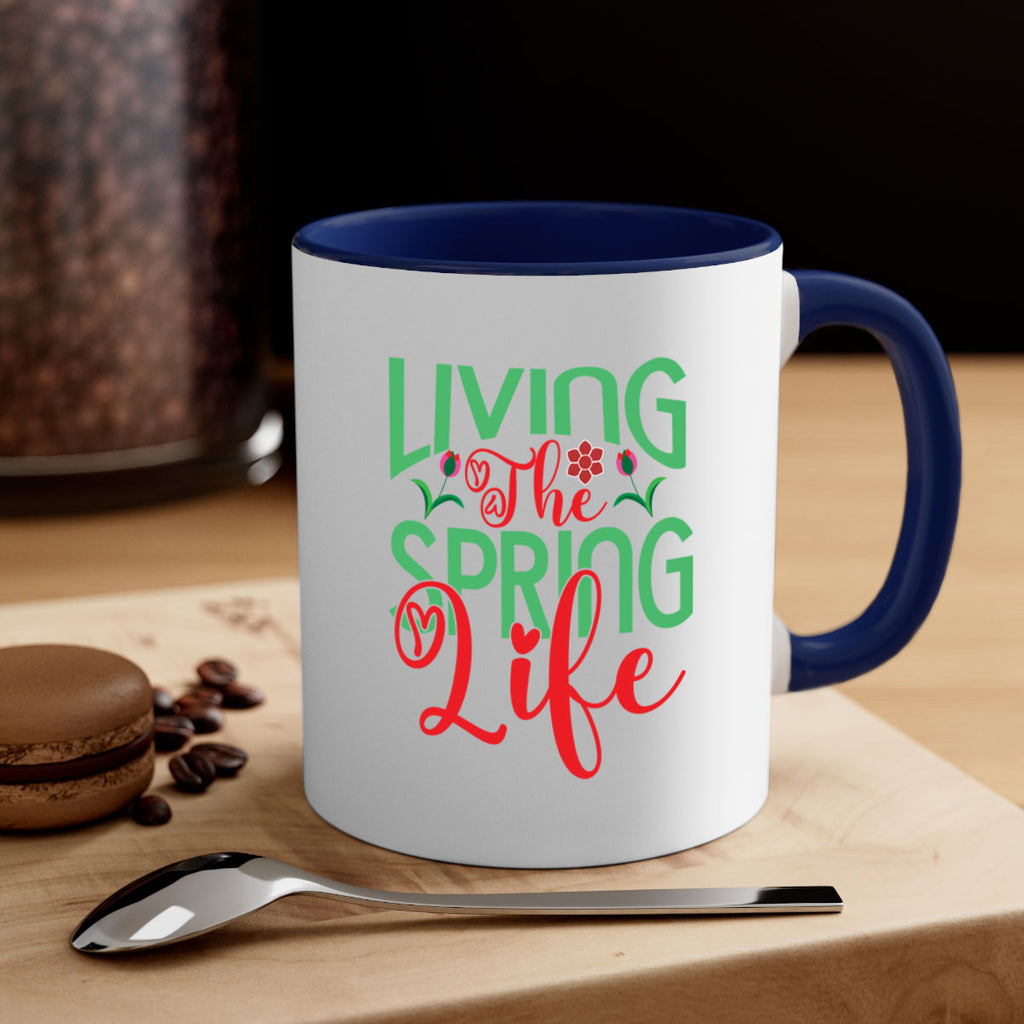 Living The Spring Life 322#- spring-Mug / Coffee Cup