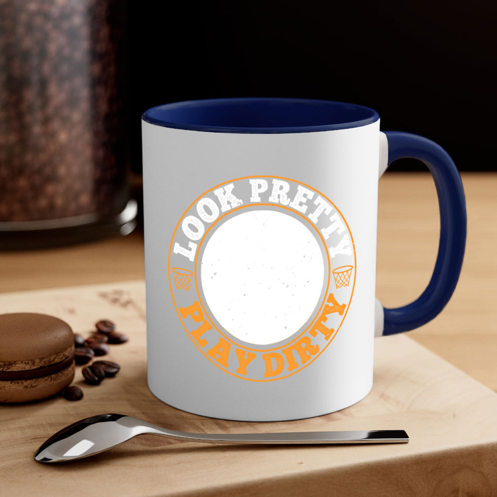 Look pretty Play dirty 769#- basketball-Mug / Coffee Cup