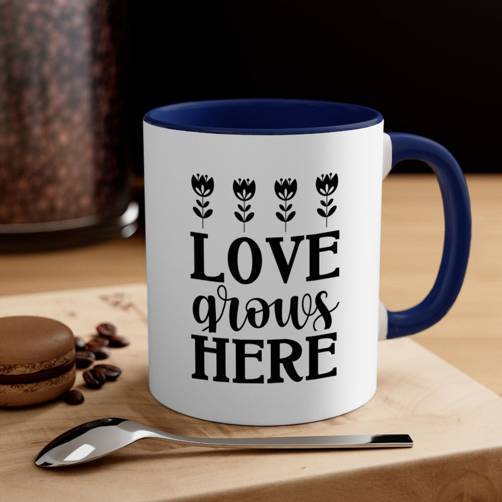 Love grows here  333#- spring-Mug / Coffee Cup