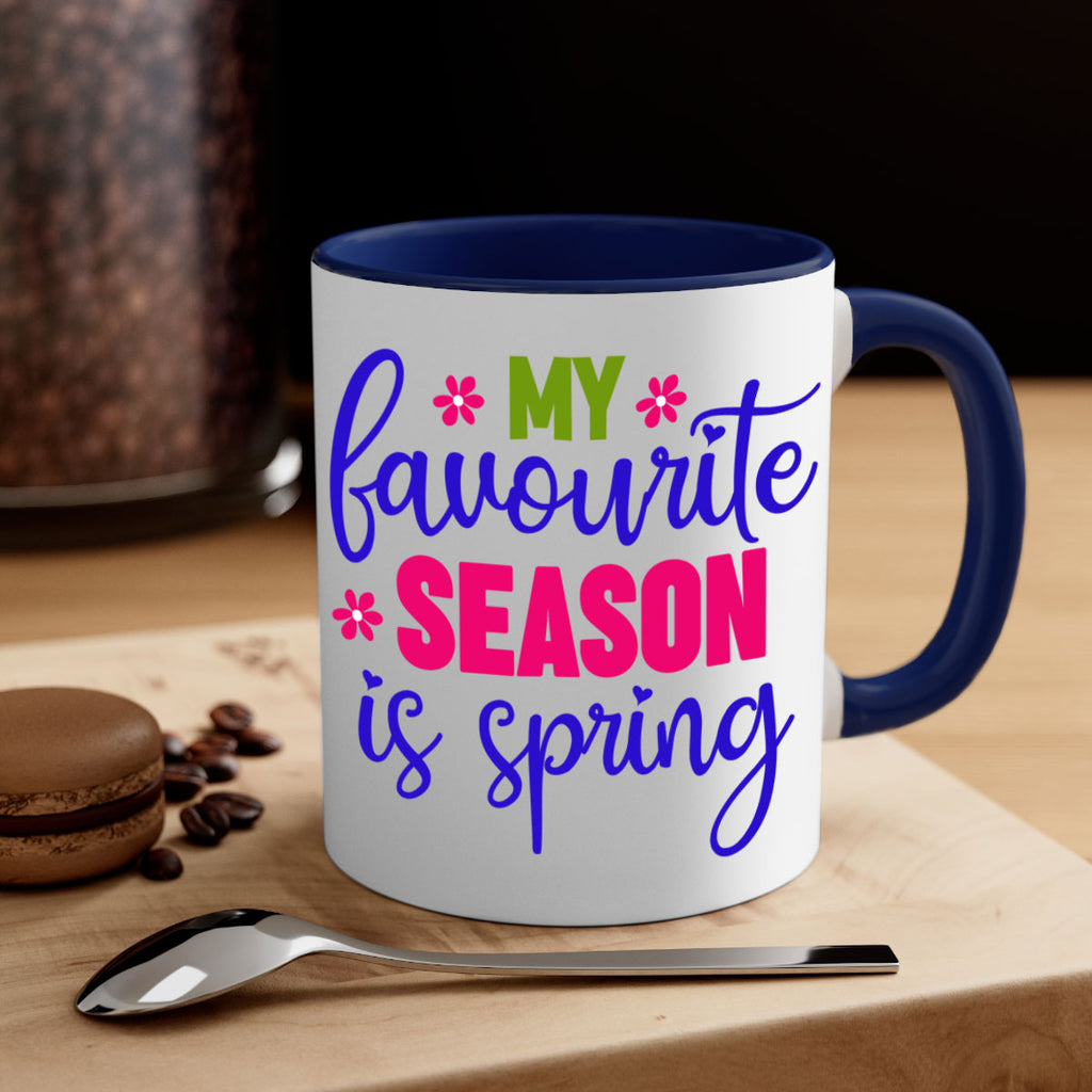My Favourite Season is Spring 346#- spring-Mug / Coffee Cup