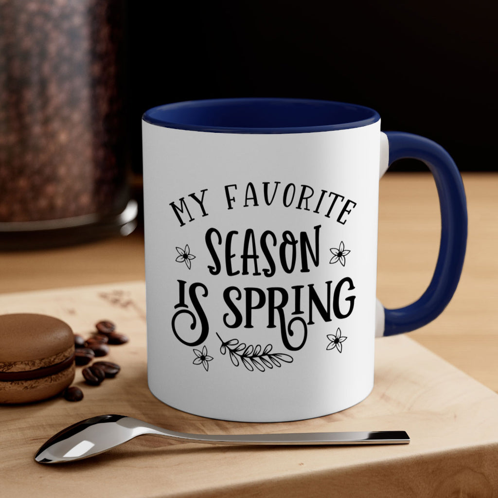 My favorite season is spring 350#- spring-Mug / Coffee Cup