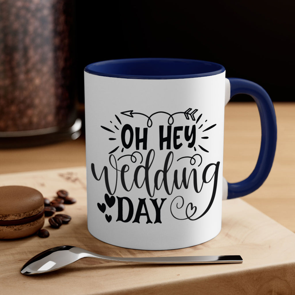 Oh Hey Wedding day 27#- wedding-Mug / Coffee Cup