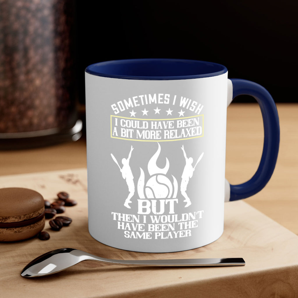 Sometimes I wish I could have been a bit more relaxed 448#- tennis-Mug / Coffee Cup