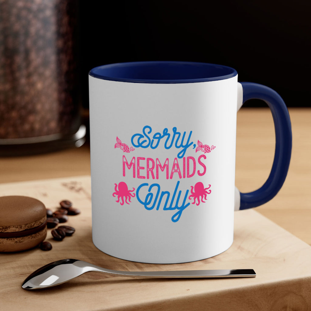 Sorry Mermaids Only 608#- mermaid-Mug / Coffee Cup
