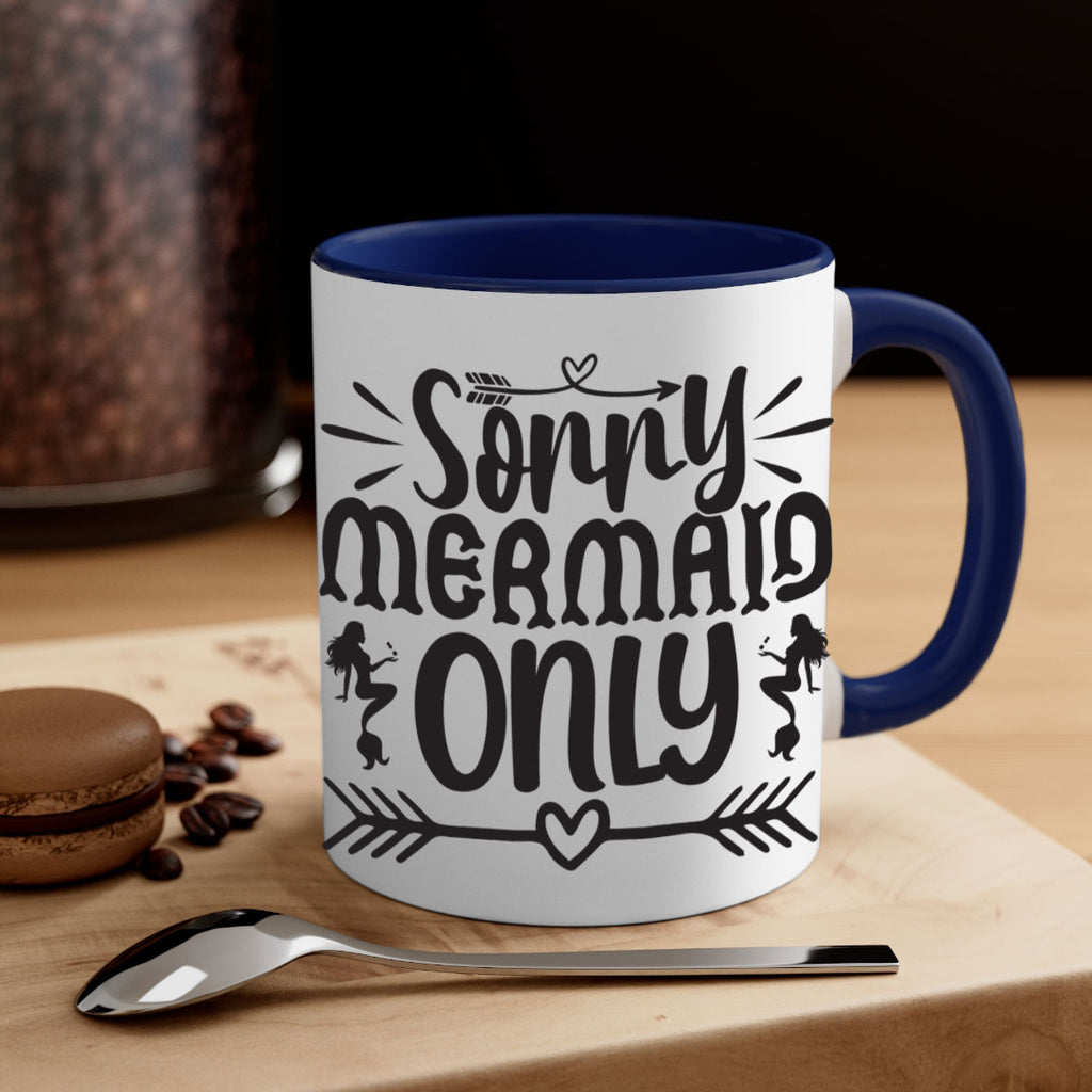 Sorry mermaid only 614#- mermaid-Mug / Coffee Cup