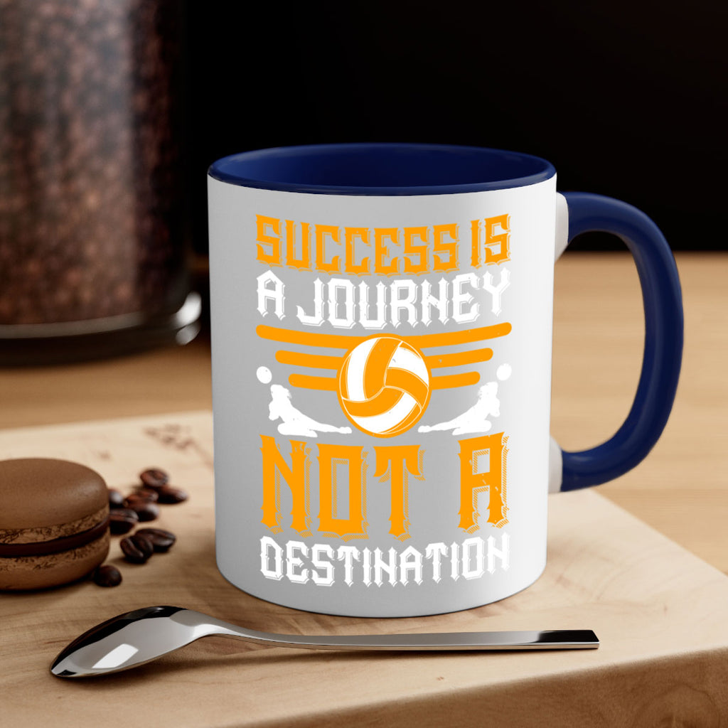 Success is a journey not a destination Style 426#- volleyball-Mug / Coffee Cup