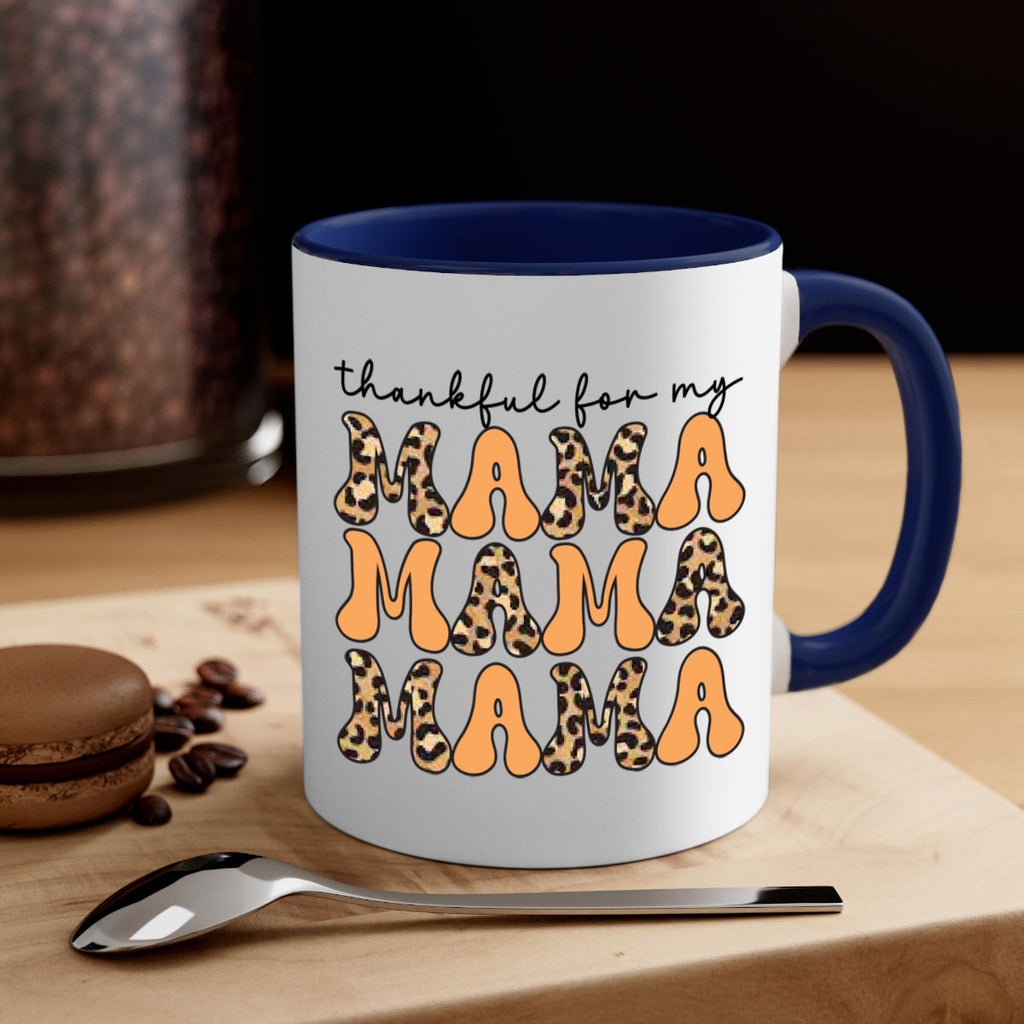 Thankful for my mama 601#- fall-Mug / Coffee Cup