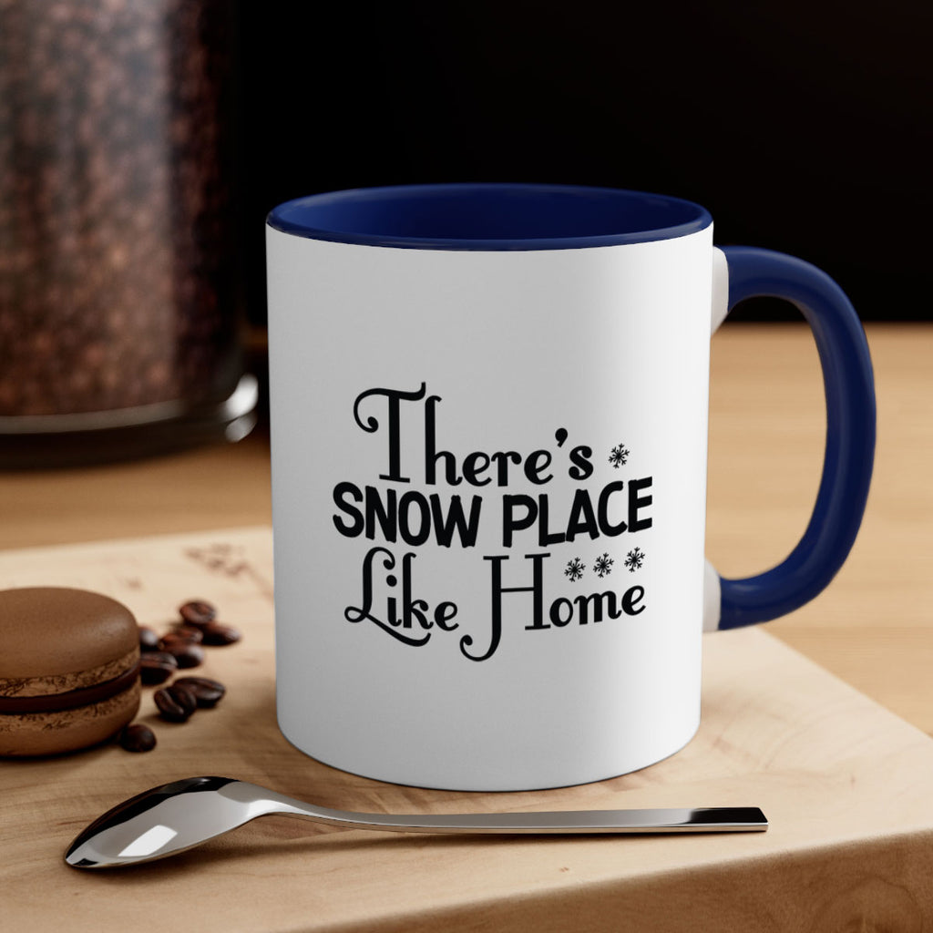 Theres Snow Place Like Home 408#- winter-Mug / Coffee Cup