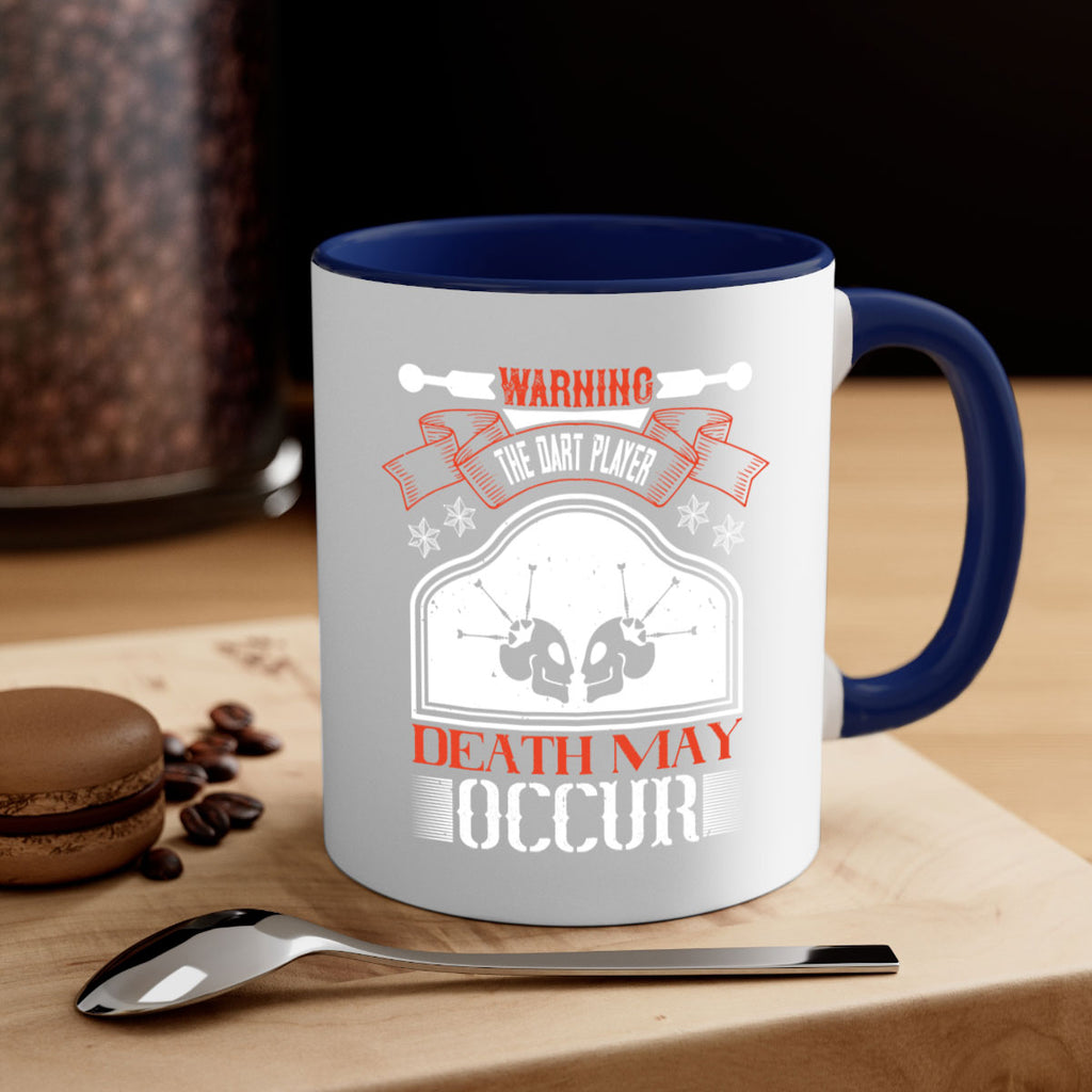 Warning the dart player death may occur 1764#- darts-Mug / Coffee Cup