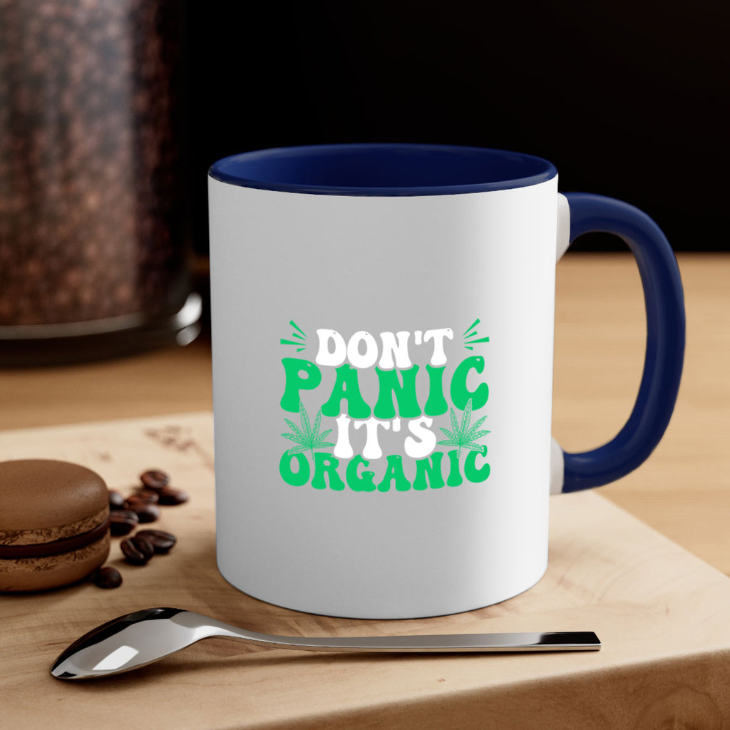 dont panic its organic 73#- marijuana-Mug / Coffee Cup