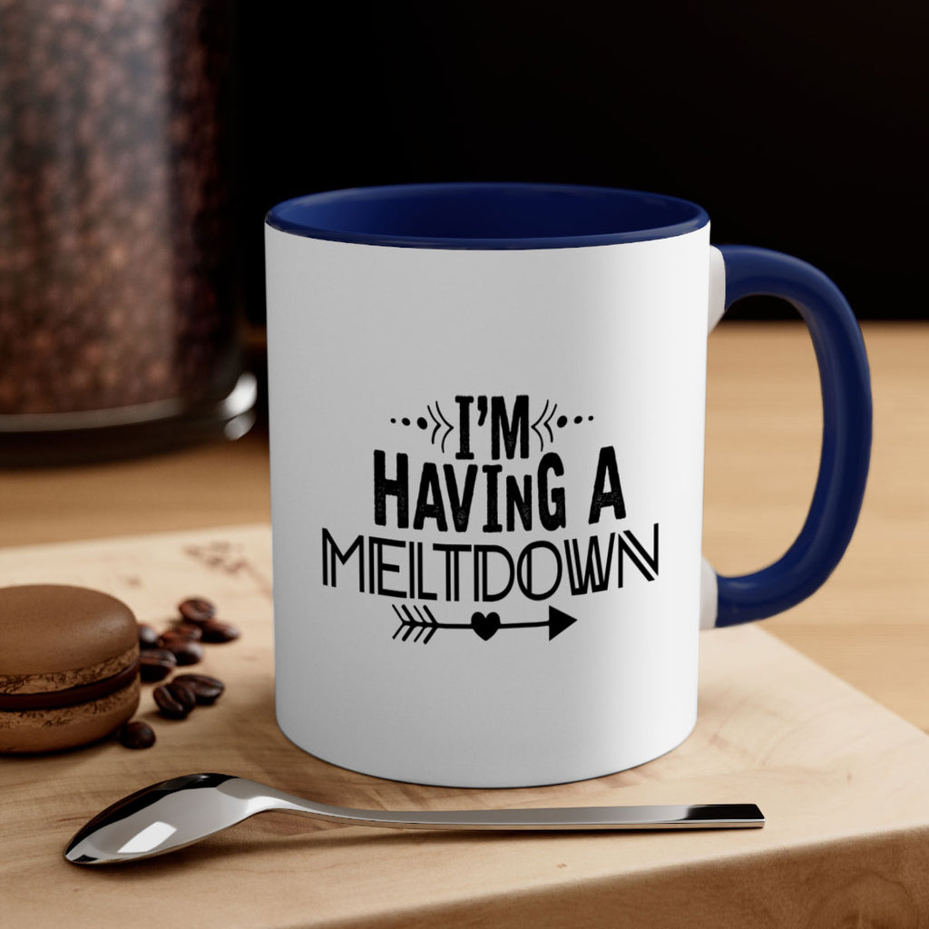 i m having a meltdown231#- winter-Mug / Coffee Cup
