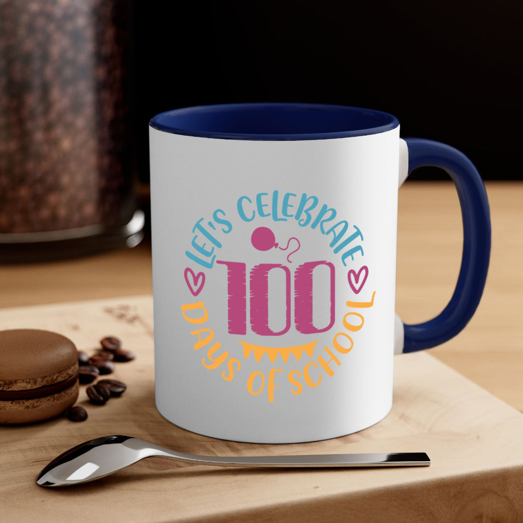 let's celebrate days of school_1 5#- 100 days-Mug / Coffee Cup