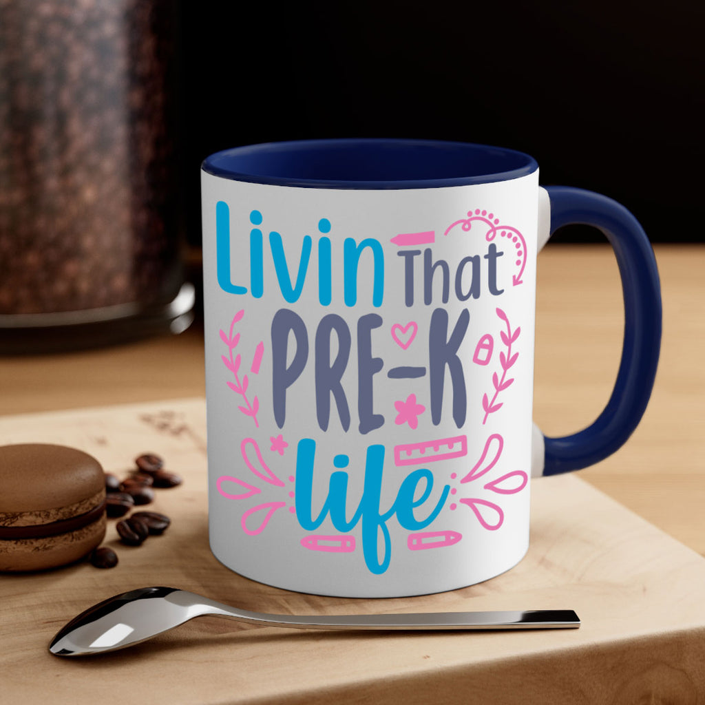 livin that pre k life 18#- preK-Mug / Coffee Cup