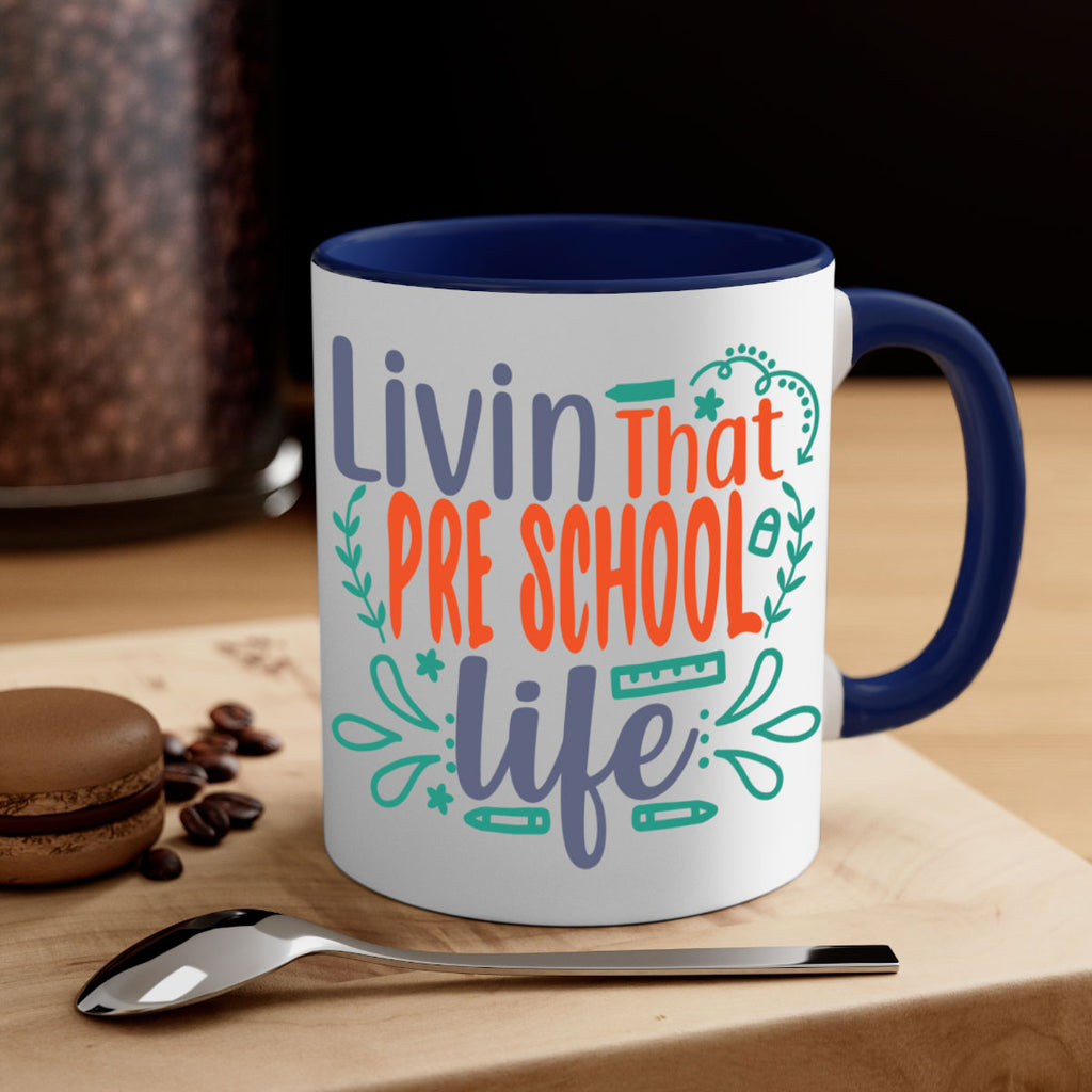 livin that pre school life 20#- preK-Mug / Coffee Cup