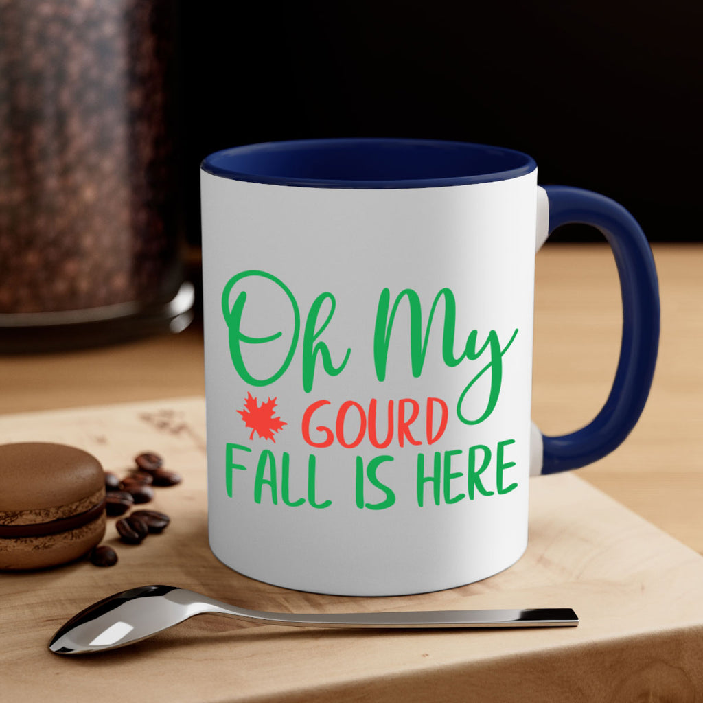 oh my gourd fall is here 454#- fall-Mug / Coffee Cup