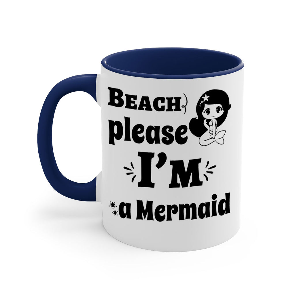 Beach please Im a Mermaid 60#- mermaid-Mug / Coffee Cup