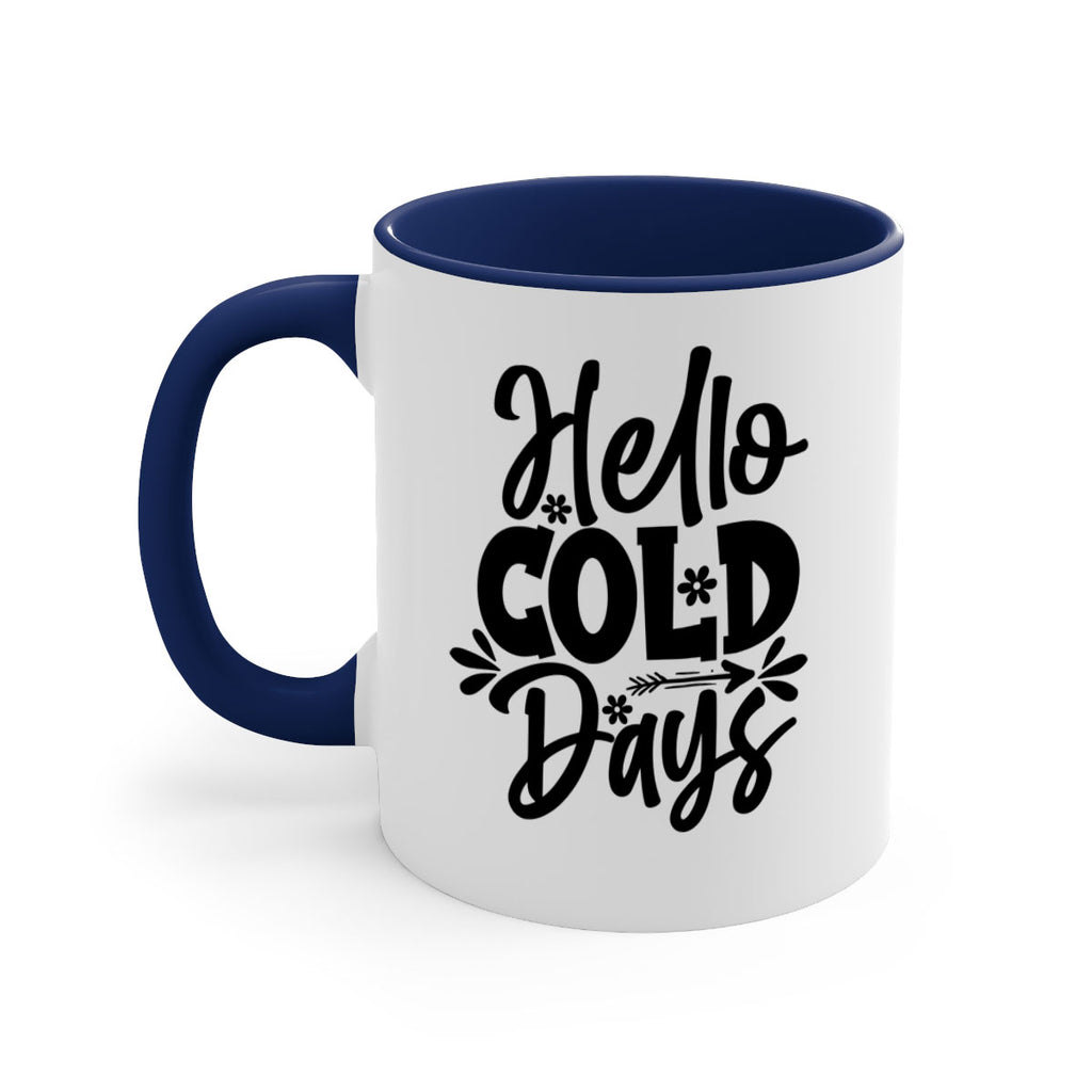 Hello Cold Days 150#- winter-Mug / Coffee Cup