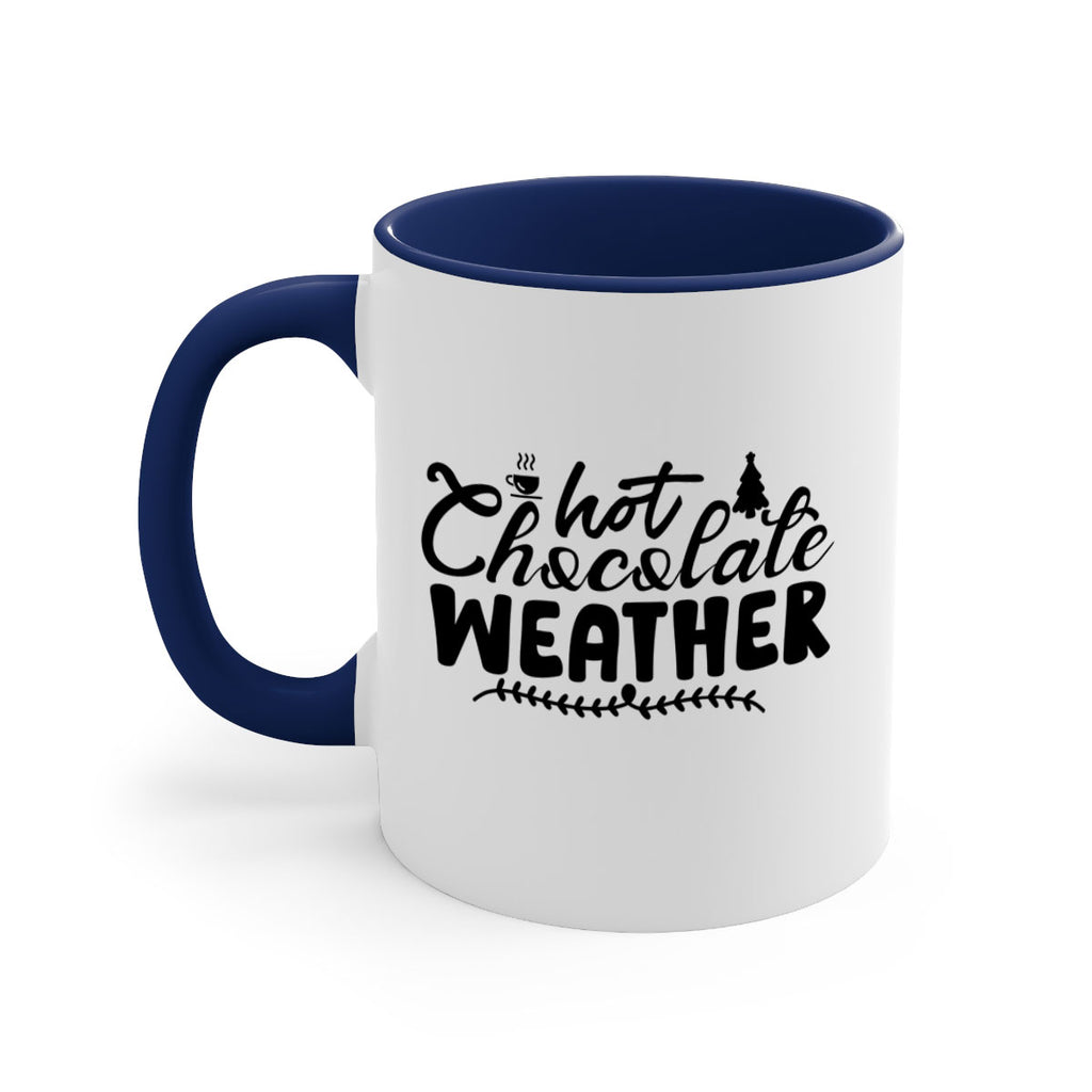 Hot Chocolate Weather 197#- winter-Mug / Coffee Cup