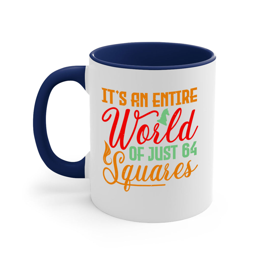 Its an entire world of just squares 33#- chess-Mug / Coffee Cup