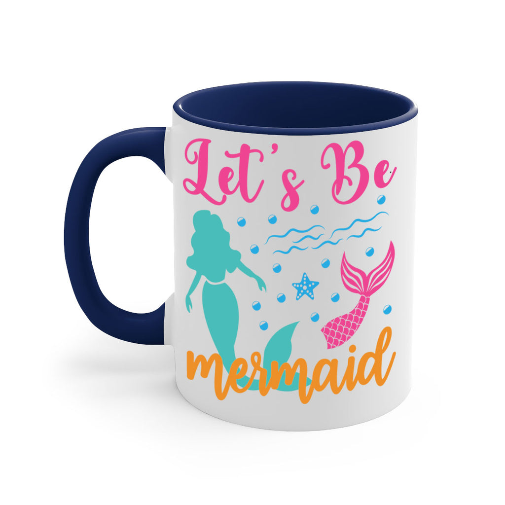 Lets Be Mermaids Design 301#- mermaid-Mug / Coffee Cup