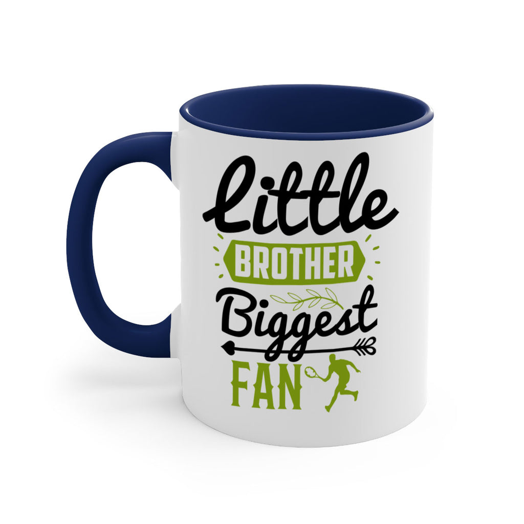 Little Brother Biggest Fan 892#- tennis-Mug / Coffee Cup
